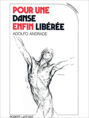 Adolfo Andrade - Pour une danse enfin libérée